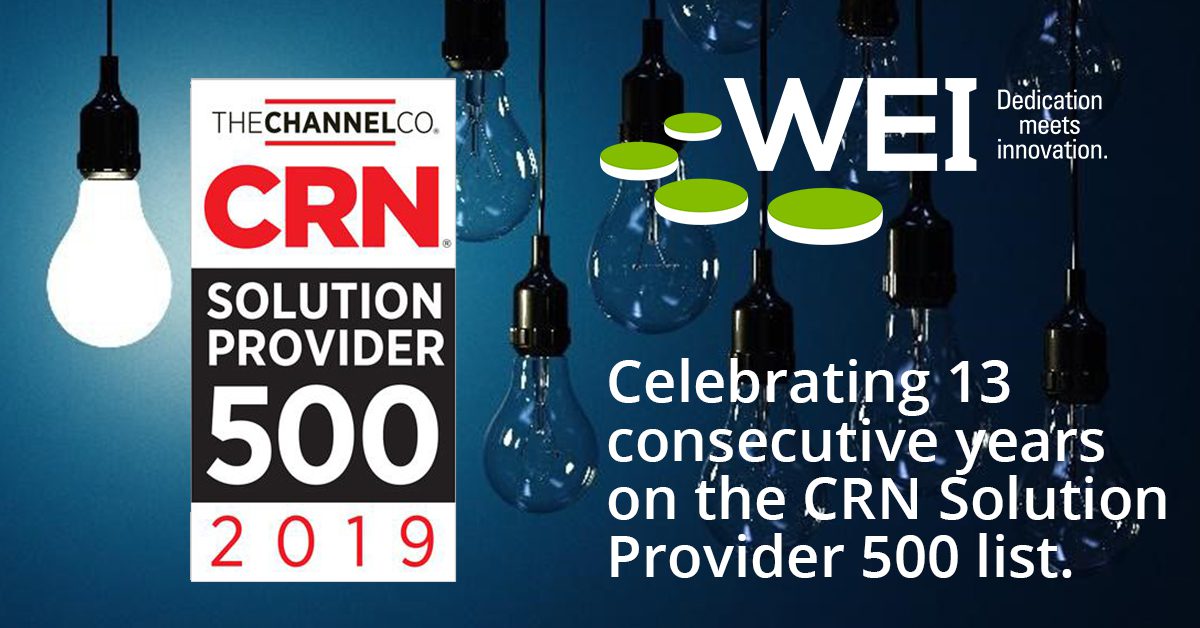 WEI Recognized Again on 2019 CRN Solution Provider 500 List