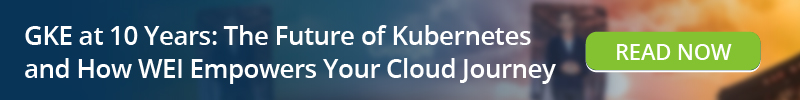 GKE at 10 Years: The Future of Kubernetes and How WEI Empowers Your Cloud Journey