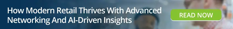 Read: How Modern Retail Thrives With Advanced Networking And AI Driven Insights